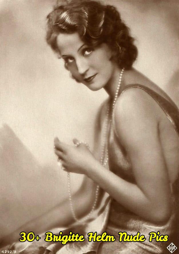 27 Brigitte Helm Nude Pictures Can Make You Submit To Her Glitzy Looks - Th...