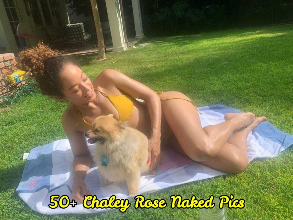 49 Chaley Rose Nude Pictures Uncover Her Attractive Physique | Best Of Comic Books
