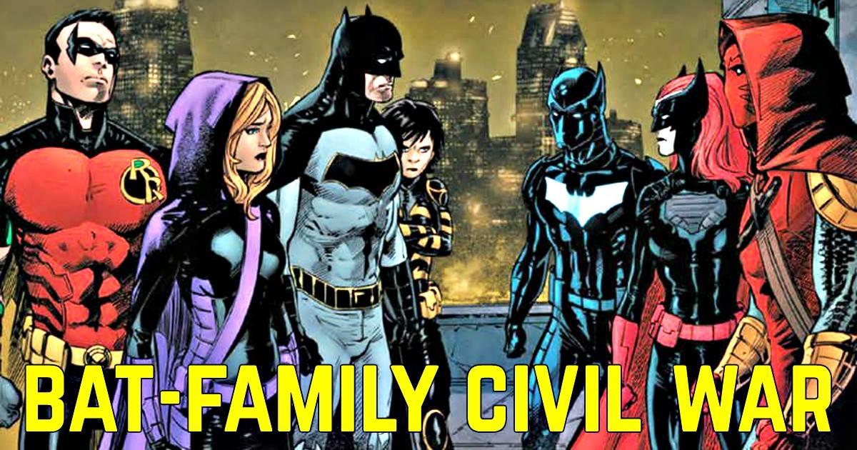 Bat-Family CIVIL WAR Is Gaining Momentum In DC Comics Universe, Details Here. | Best Of Comic Books