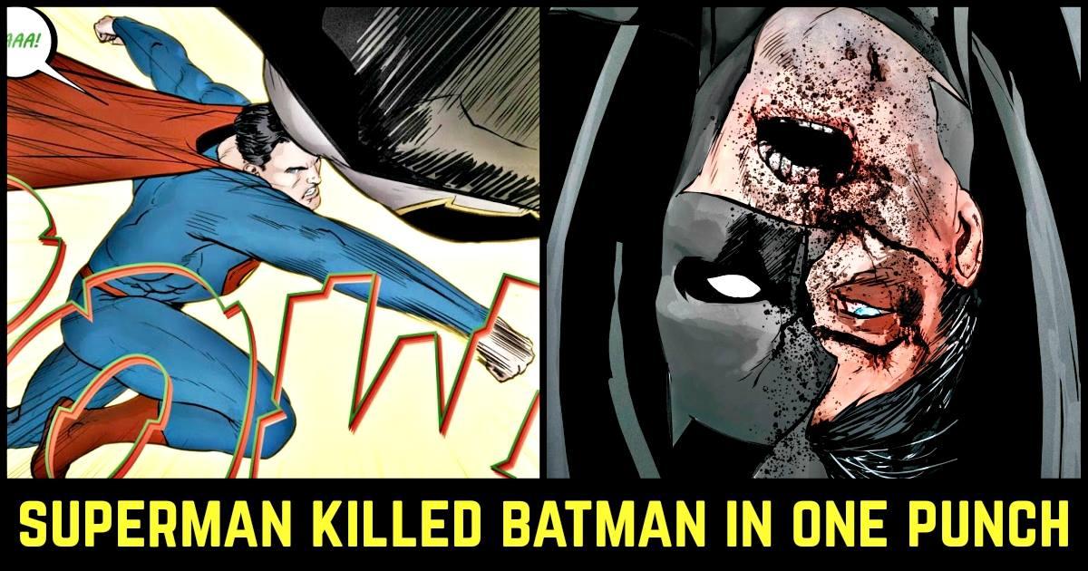Superman Just Killed Batman With A Single Punch On The Face | Best Of Comic Books